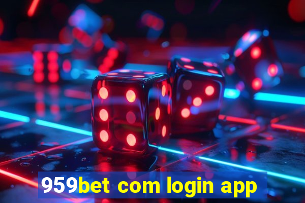 959bet com login app